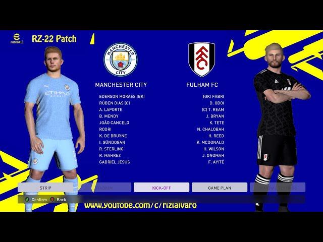 MATCH PREVIEW || MANCHESTER CITY VS FULHAM || EMIRATES FA CUP 2021-2022 || PES 2017 PATCH 2022