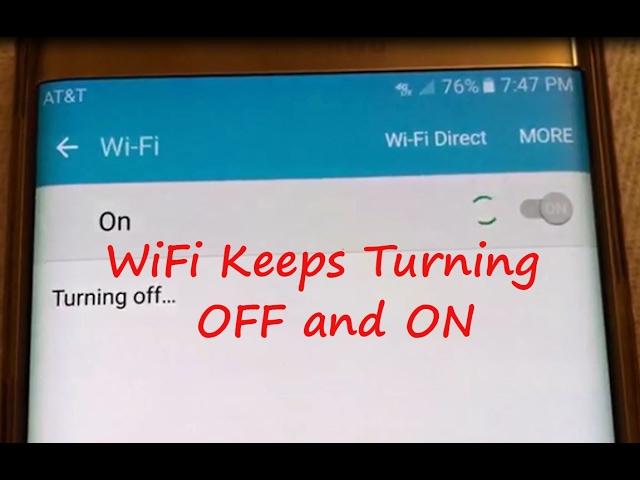 [Solved] How to Fix Samsung Galaxy Wifi Keeps Turning On and Off Automatically