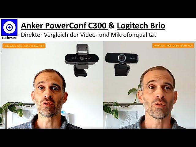 Die Anker C300 Webcam kann leider nicht überzeugen - ein Video- und Mikrovergleich mit Logitech Brio