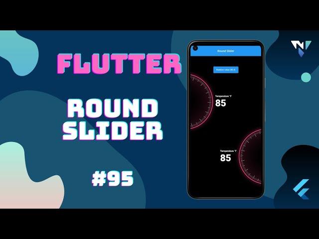 @Google #Flutter Tutorial for Beginners #95: Fun with Round Slider in Flutter