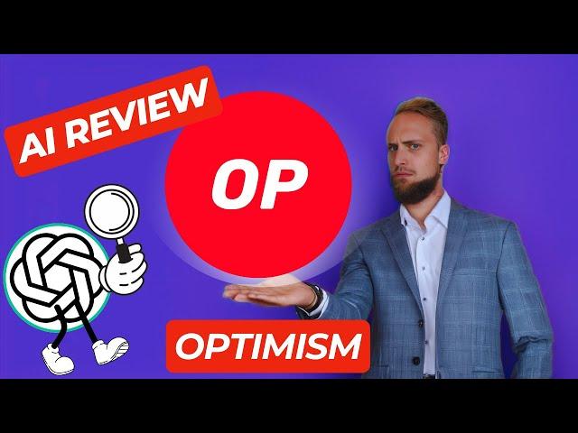 Optimism (OP) 2024: Scaling Ethereum with Optimistic Rollups | AI-Powered Crypto Review