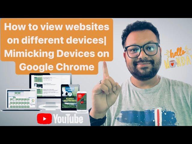 How to view websites on different devices| Mimicking Devices on Google Chrome