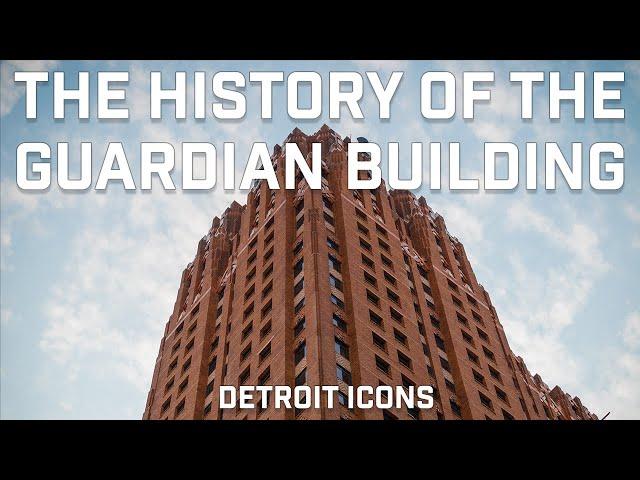 The History of The Guardian Building: An Art Deco Landmark