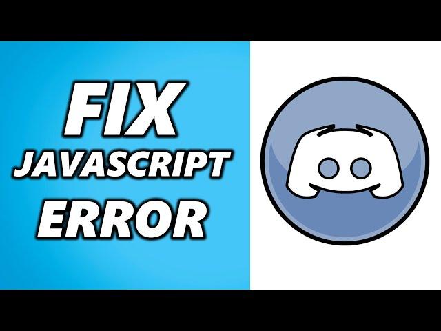 (Discord) How to Fix A JavaScript Error Occurred in the Main Process!