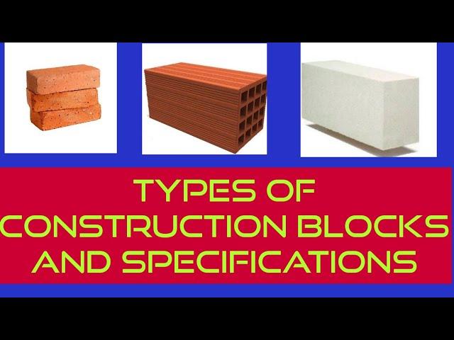 types of blocks used in construction/Block specification/Solid block/AAC block/Portherm block