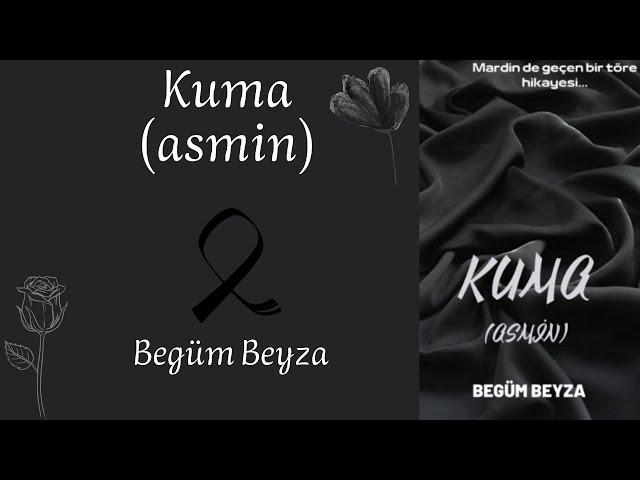 Kuma (Asmin) - 1. Bölüm