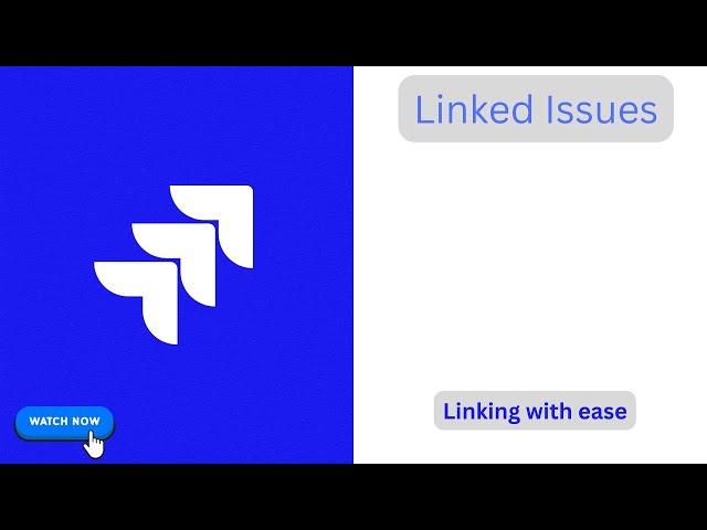 Linked Issues in Jira