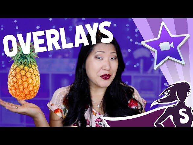 How to Use Overlays in iMovie | iMovie Made Easy