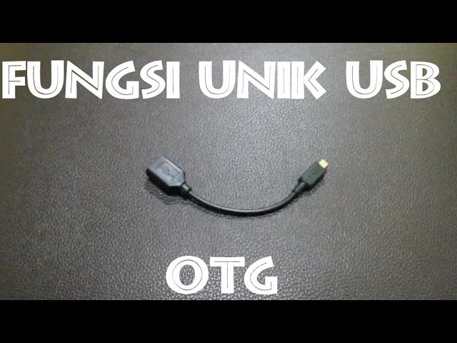 Fungsi Unik USB OTG - Kecil Tapi Banyak Manfaat #Riview