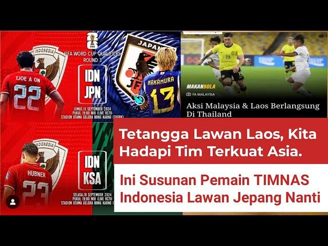 #112. Saat Tetangga Lawan Laos, Kita Lawan Tim Terkuat Asia. Ini Pemain TIMNAS Yang Akan Berlaga