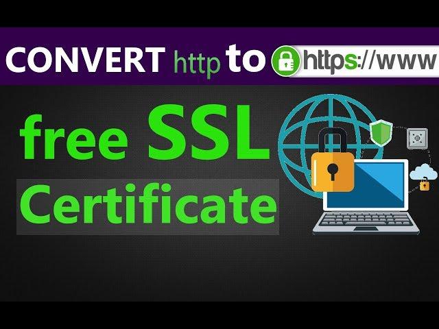 How To Convert HTTP websites into HTTPS for FREE|Get free ssl certificate