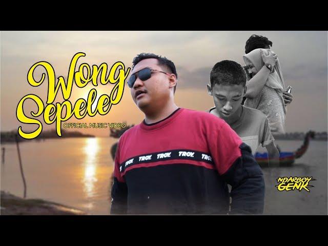 Ndarboy Genk - Wong Sepele (Official Music Video)