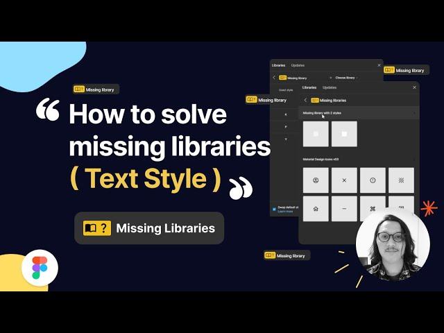 Figma101 - How to solve missing (text style) libraries in figma