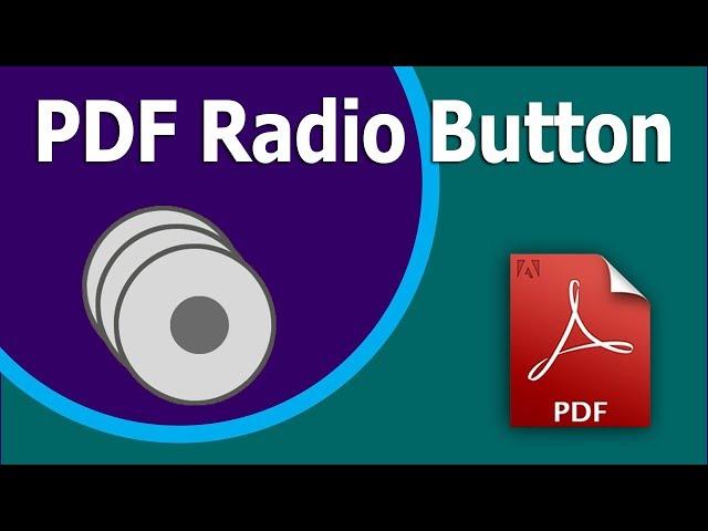 How to create Radio Button in PDF Form using Adobe Acrobat Pro