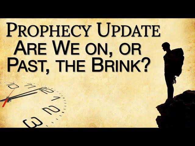 2024 11 03 John Haller's Prophecy Update “Are On, or Past, the Brink?”