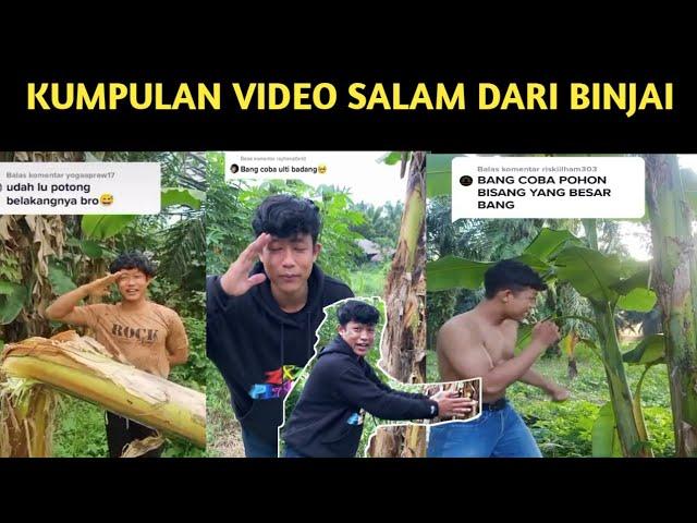 KUMPULAN VIDEO SALAM DARI BINJAI BANG PARIS PERNANDES VIRAL TIKTOK !!