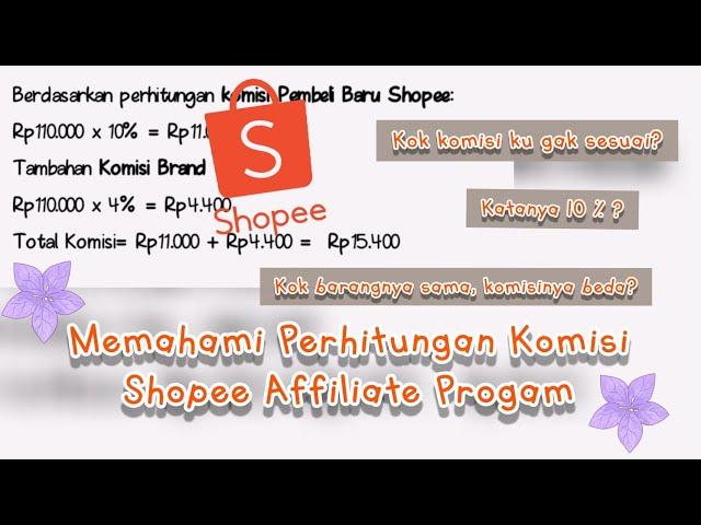 MEKANISME PERHITUNGAN KOMISI SHOPEE AFFILIATE | KENAPA KOMISI GAK SESUAI DENGAN HARGA BARANG