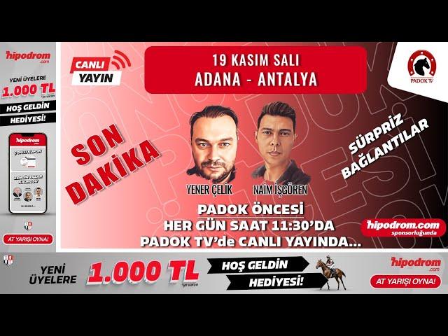 19 Kasım 2024 // SON DAKİKA - Adana - Antalya At Yarışı Tahminleri // Yener Çelik - Naim İşgören