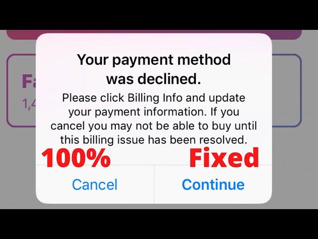 Payment Method Declined App Store iOS 15 | Your Payment Method Was Declined 2022
