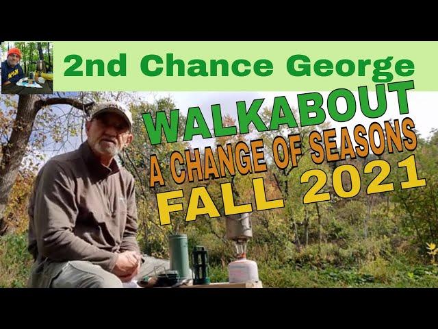 Walkabout - A Change Of Seasons CRWA Fall 2021