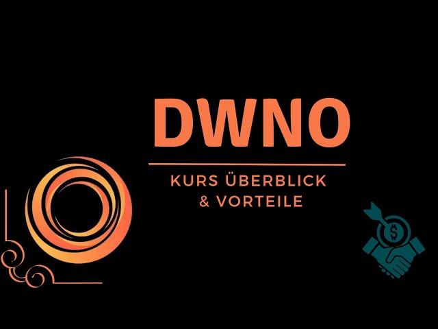  DWNO Kurs | Überblick & Vorteile Zusammengefasst