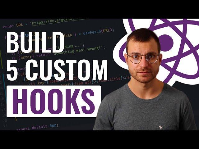 5 REACT CUSTOM HOOKS You Should Start Using (Explained)