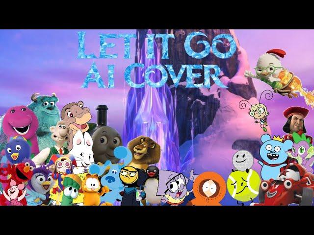 Various Characters Sings "Let It Go" (Ai Cover)