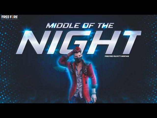 Middle of the Night  | Free Fire Velocity Beat sync Montage | Velocity Montage By Dyocliz FF