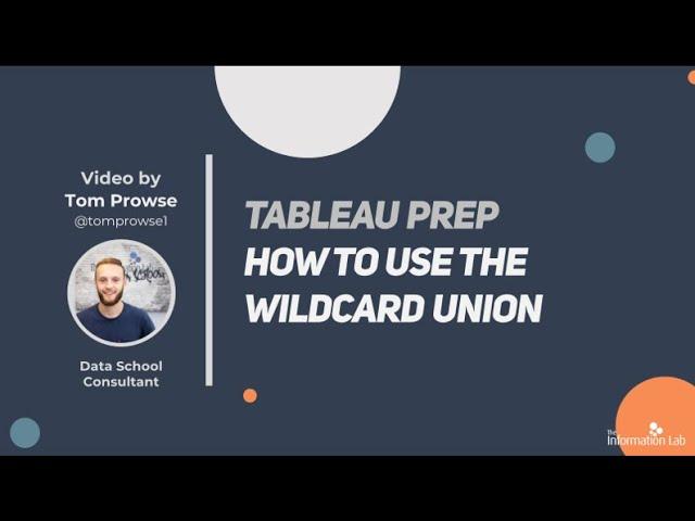 How to in Tableau Prep in 5 mins: Use the Wildcard Union