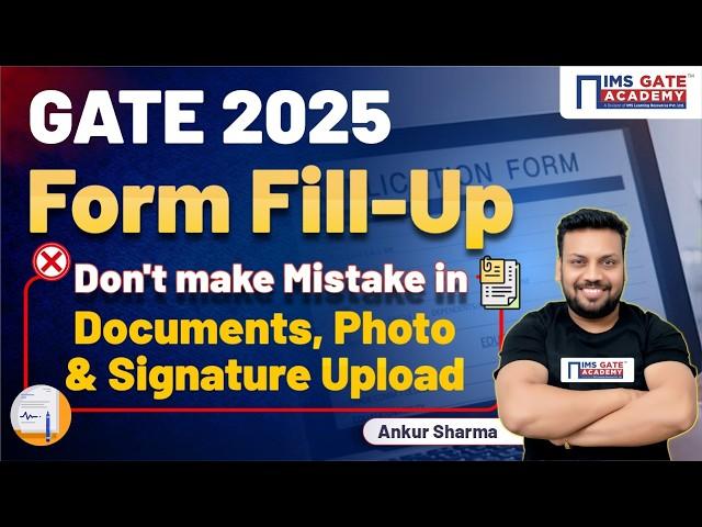 GATE 2025 Form Fill Up | GATE 2025 Application Form Filling | Step by Step Guide | Ankur Sharma