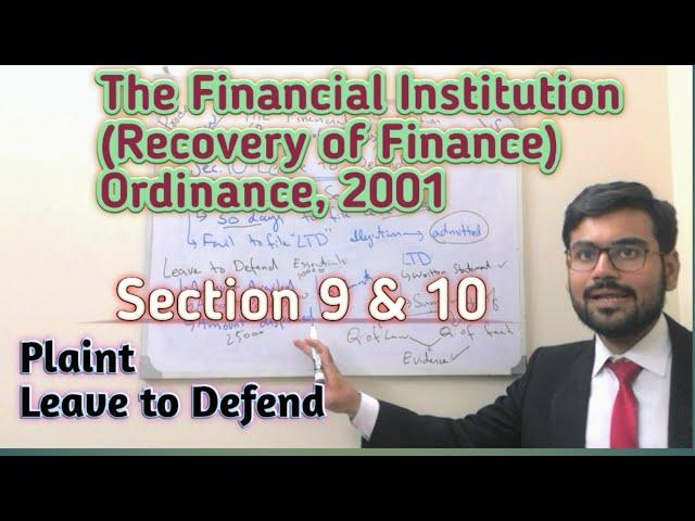 Section 9 and 10 of Financial Institution( Recovery of Finance) Ordinance 2001