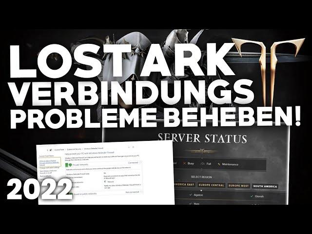 LOST ARK: Serverprobleme/Verbindungsprobleme LÖSEN! | Problemlösung | Deutsch | 2024