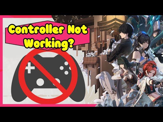 How To Fix Controller Not Working in Wuthering Waves | PS4 and XBOX Controller