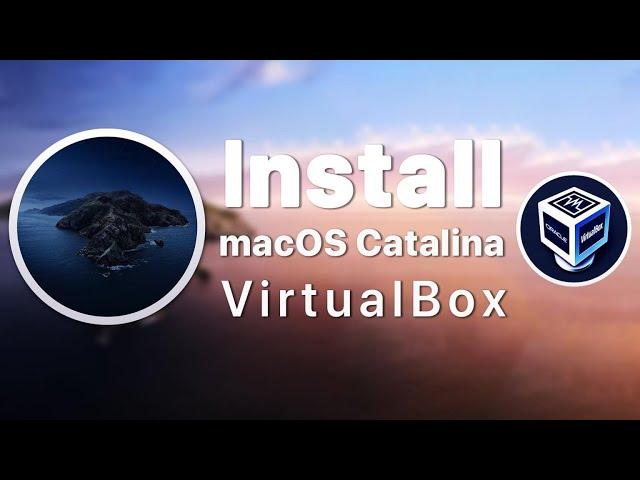 Virtual Box Mac OS Catalina 10.15