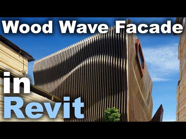 Wave Wood Facade in Revit Tutorial