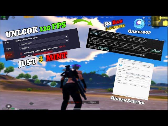 How to  Unlock 120 FPS in PUBG Mobile Emulator | GameLoop 3.4 FPS Guide ( Gameloop 32 bit )