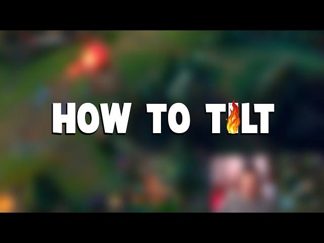 A Tutorial How To Get Tilted in League of Legends | Funny LoL Series #1021