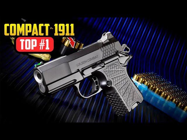 10 Best Compact 1911 Pistols You Should Get In 2024