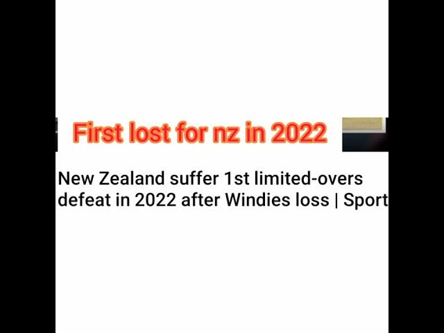 First loss of nz in limited overs in 2022 #shorts #youtubeshorts #ytshorts #short #cricket