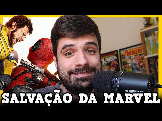 DEADPOOL & WOLVERINE podem SALVAR o MCU...