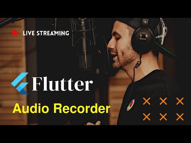 Flutter Tutorial | Flutter Audio Recorder App | Capturing Audio |