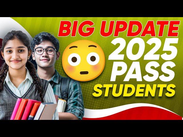 BIG Update- 2025 Pass Students 