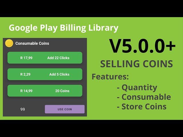 DEMO - In App Purchase - Buy Coins using Google Play Billing Library V5.0.0 2022