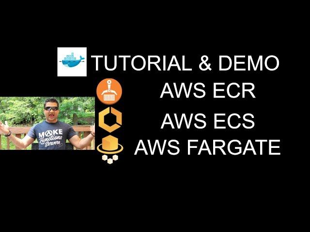 AWS Fargate Tutorial with Demo using ECR and ECS | Run Docker Container on Fargate