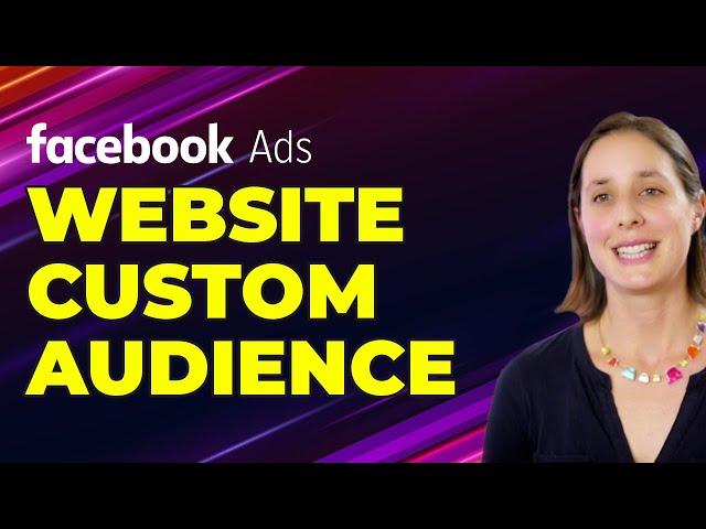 How to Create Facebook Website Custom Audience | Facebook Ads Guide