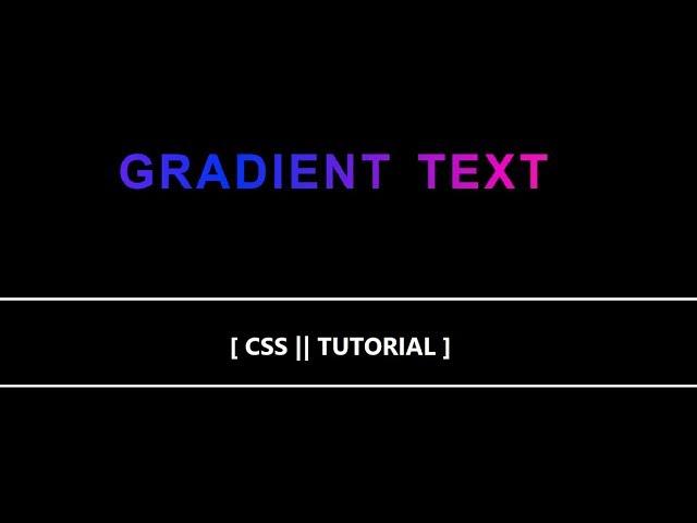 Gradient text animation || Color changing effect by CSS