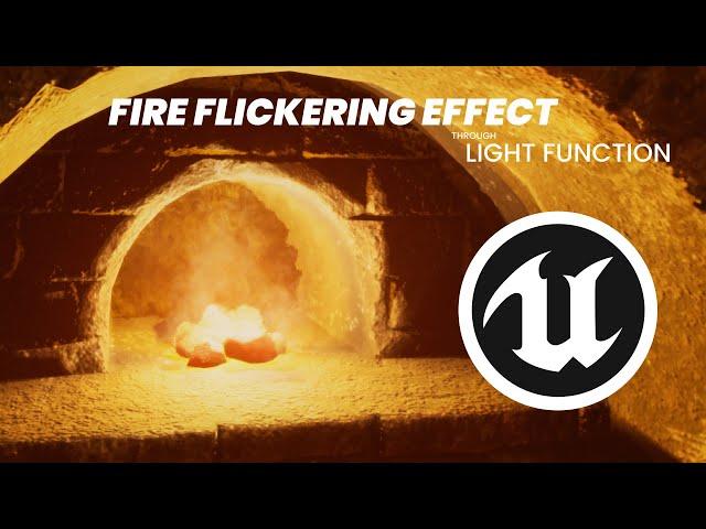 Fire Flickering Using Light Function | Unreal Engine 5