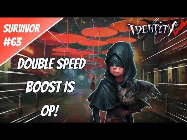 Double Speed Boost is OP - Survivor Rank #63 (Identity V)