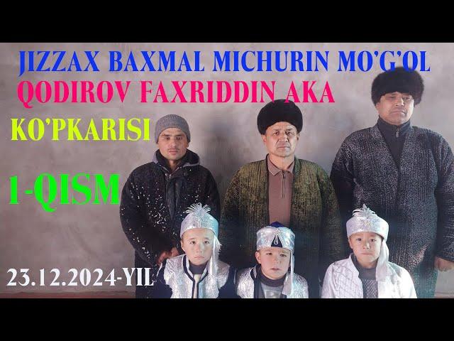 MICHURIN MO'G'OL FAXRIDDIN AKA KO'PKARISI 1- QISM