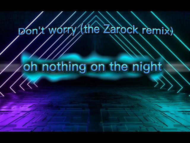 Madcon - Don't worry (the Zarock remix)